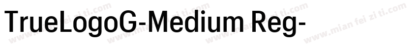 TrueLogoG-Medium Reg字体转换